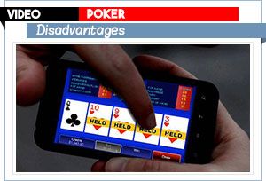 inconvénients du vidéo poker mobile