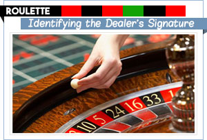 Signature du Croupier à la Roulette