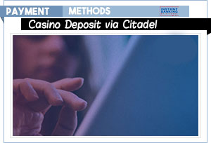 dépôt au citadel casino